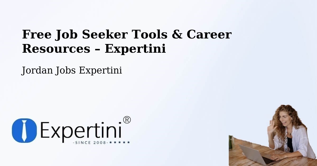 Free Job Seeker Tools & Career Resources – Jāwā - Jāwā, Jordan Jobs Expertini