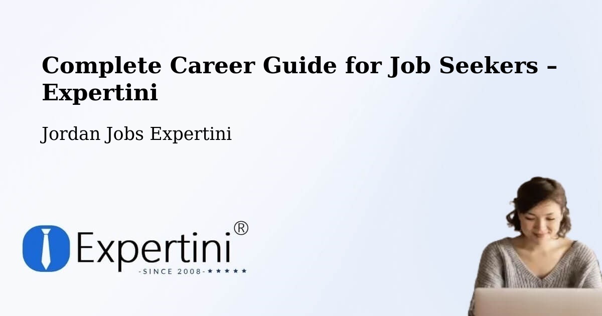 Career Guide for Job Seekers – Jāwā - Jāwā, Jordan Jobs Expertini