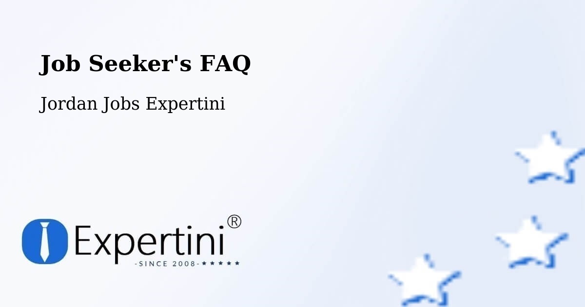 Job Seeker FAQ – Jāwā - Jordan Jobs Expertini