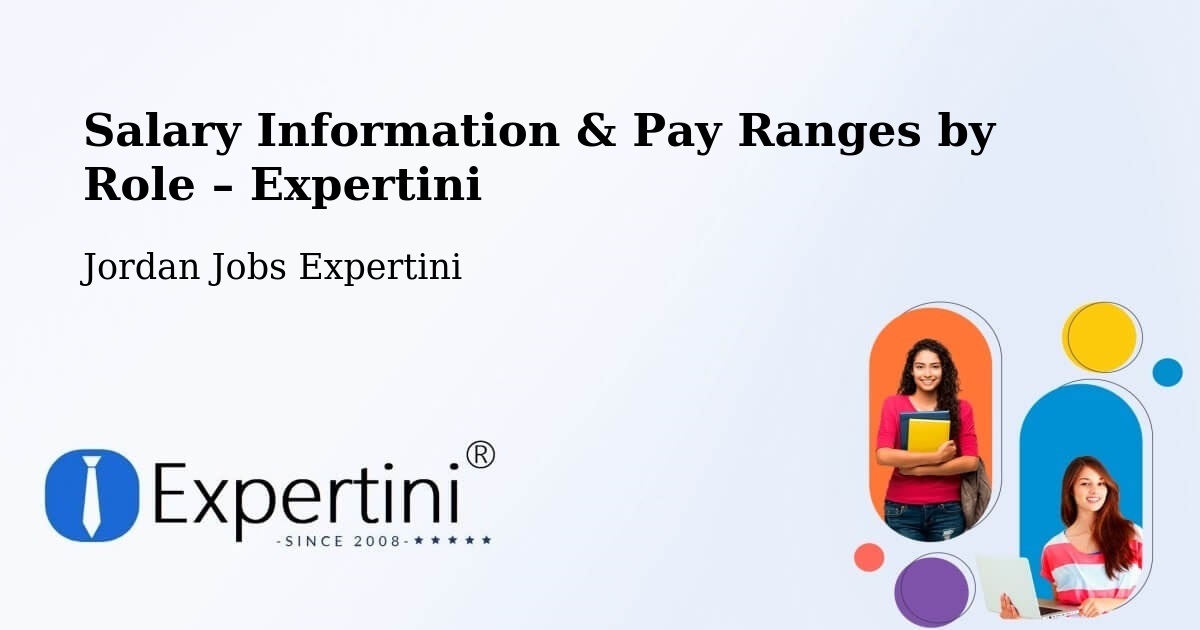 Salary Information & Pay Ranges – Jāwā - Jāwā, Jordan Jobs Expertini